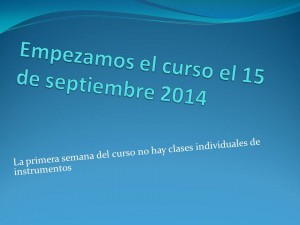 Empezamos el curso el 15 de septiembre 2014